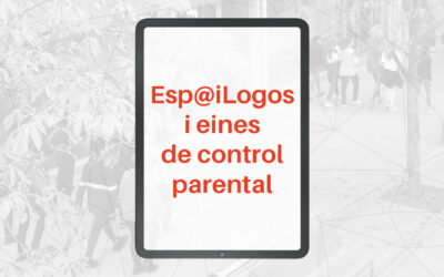 Sessió informativa i formativa per a famílies sobre eines digitals i control parental